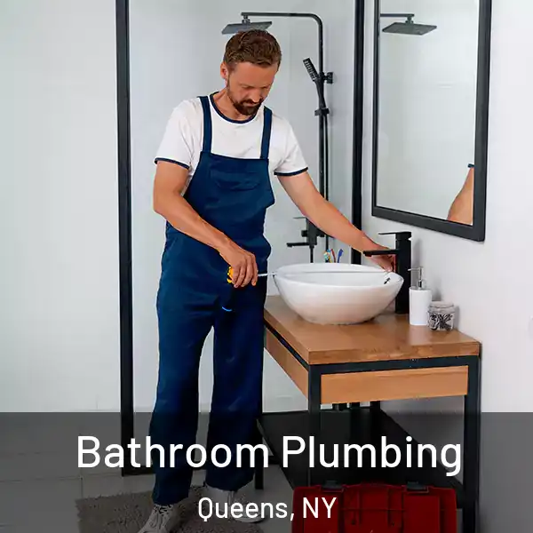 Bathroom Plumbing Queens, NY