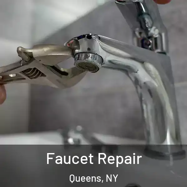  Faucet Repair Queens, NY