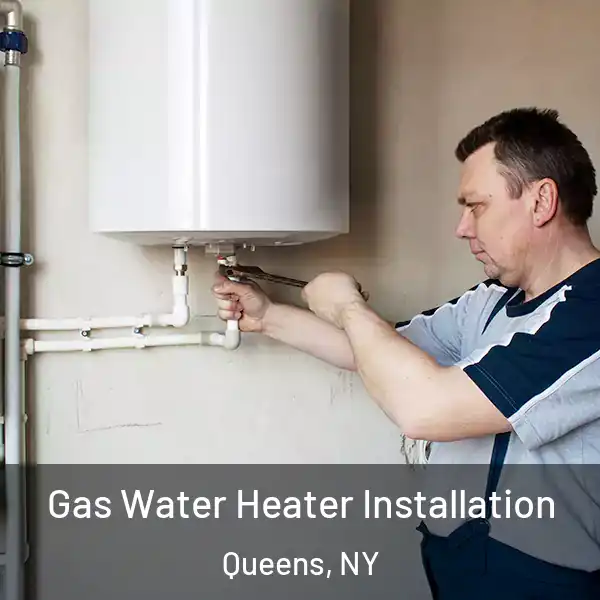  Gas Water Heater Installation Queens, NY