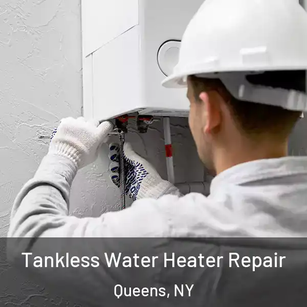  Tankless Water Heater Repair Queens, NY