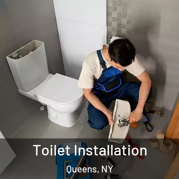  Toilet Installation Queens, NY